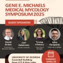 The 2025 Gene E. Michaels Medical Mycology Symposium